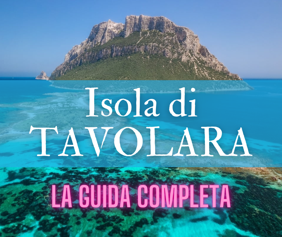 Isola Tavolara - La Guida Completa Alle Escursioni